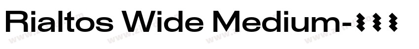 Rialtos Wide Medium字体转换